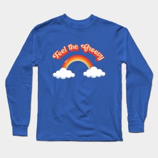 Feel the Groovy Long Sleeve T-Shirt